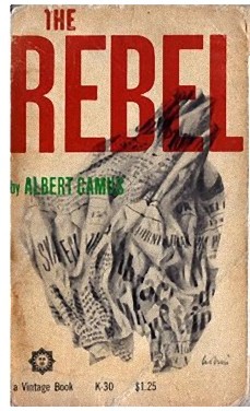 The Rebel (1957), by Albert Camus