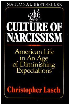 The Culture of Narcissism (1979), by Christopher Lasch